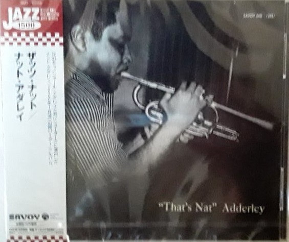"That's Nat" Adderley