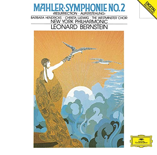 Mahler : Symphonie Numéro 2 - Résurrection