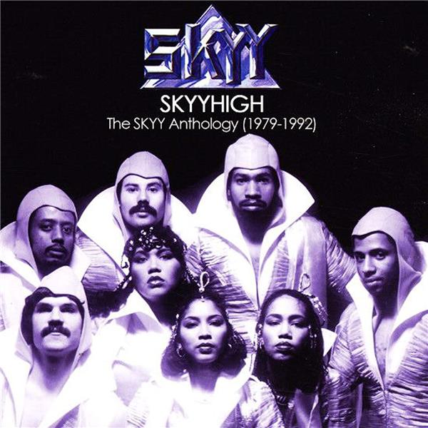 Skyyhigh - The skyy anthology 1979-1984