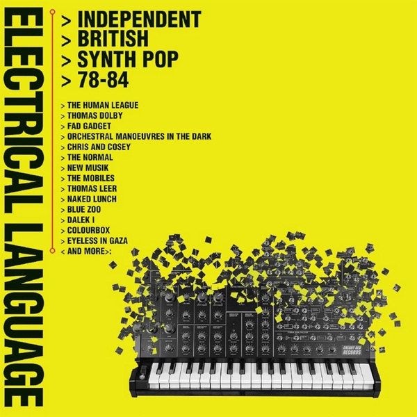 Electrical Language / Independant British Synth Pop 78-84 Coffret