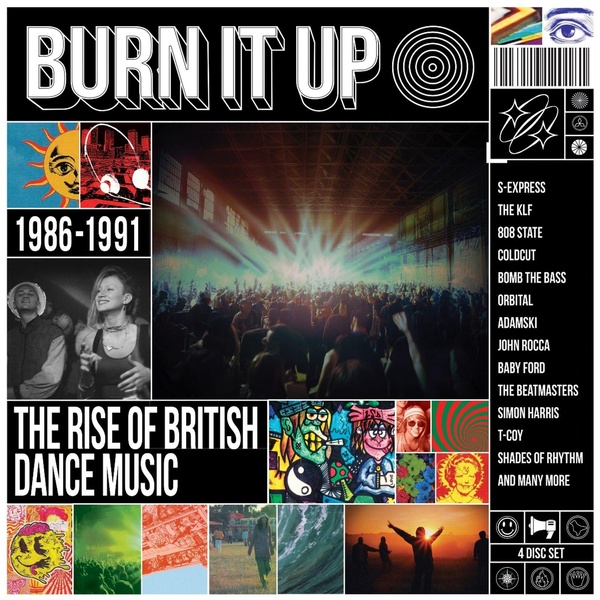 Burn It Up : The Rise Of British Dance Music 1986-1991 Coffret