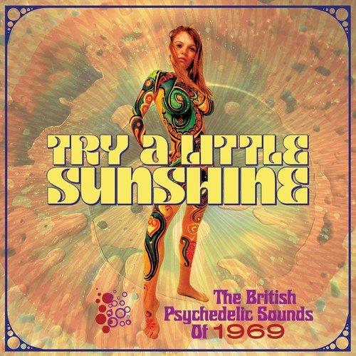 Try A Little Sunshine : The British Psychedelic Sounds Of 1969 Coffret