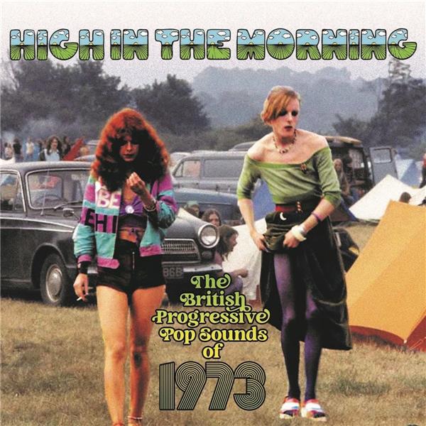 High In The Morning : The British Progressive Pop Sounds Of 1973 Coffret