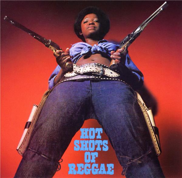 Hot Shots Of Reggae