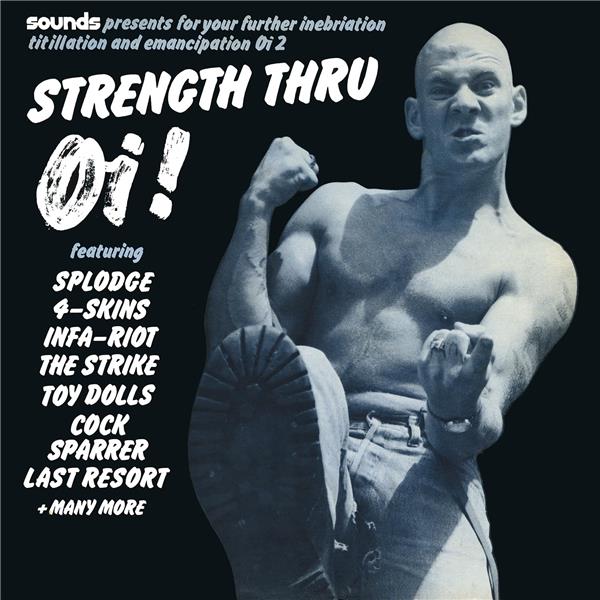 STRENGTH THRU OI !/180 GR GATEFOLD SLEEVE COULEUR