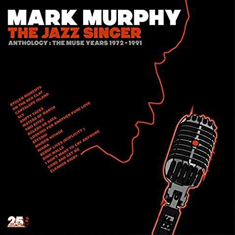 The Jazz Singer Anthology : The Muse Years 1973-1991