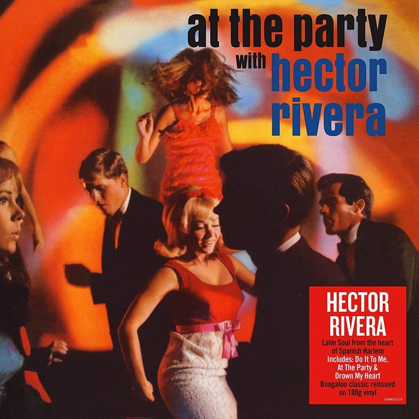 At The Party With Hector Rivera
