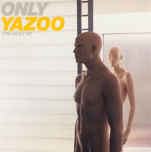 Only Yazoo, the best of