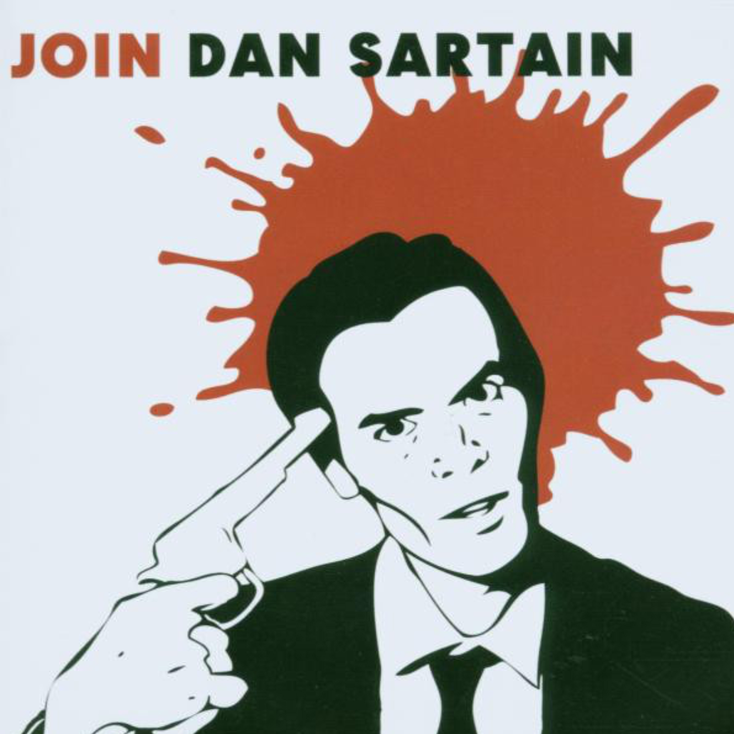 Join Dan Sartain