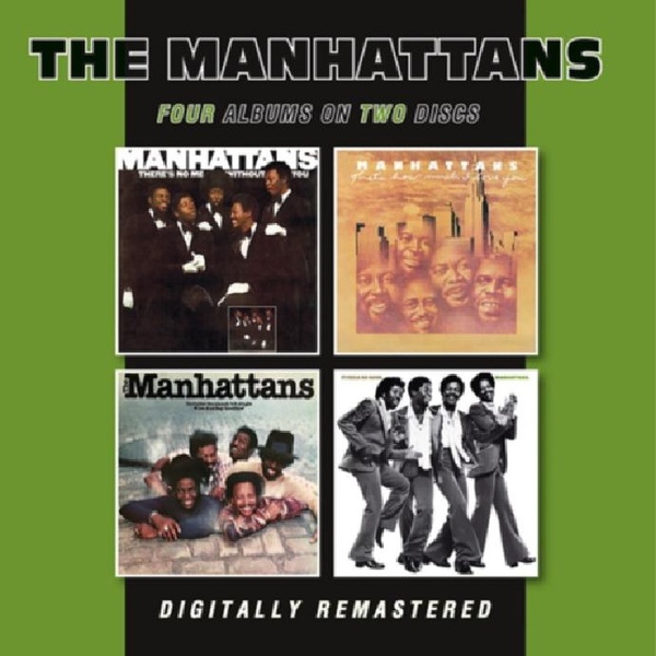 There's No Me Without You / That's How Much I Love You / Manhattans / It Feels So Good