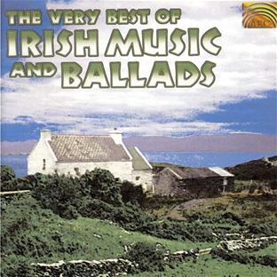 The very best of Irish music and ballads
