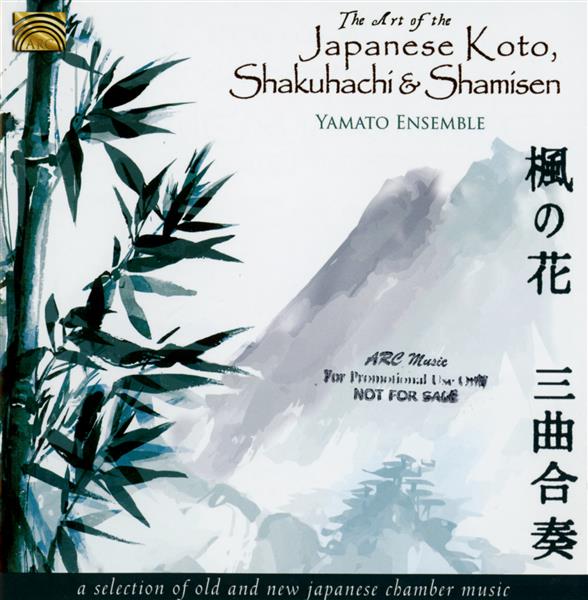 The art of the Japanese Koto, Shakuhachi&Shamisen