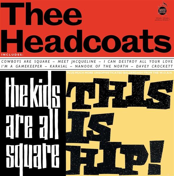 The Kids are all Square - This is Hip (Réédition vinyle blanc)