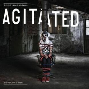 Watch me dance: agitated by Ross Orton & Pipes