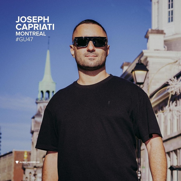 Global Underground #47 : Joseph Capriati - Montreal Édition Limitée