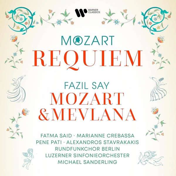 Mozart : Requiem / Say : Mozart Ve Mevlana