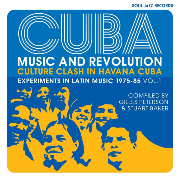 CUBA: Music and Revolution: Culture Clash in Havana: Experiments in Latin Music 1975-85 Vol. 1