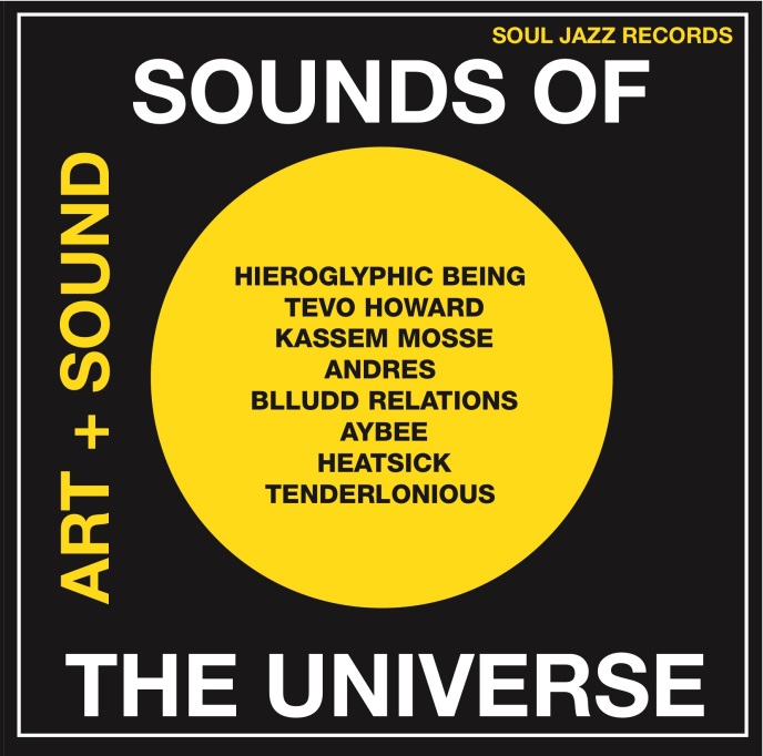 Sounds of the Universe: Art + Sound 2012-15 Vol.1