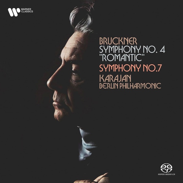 Bruckner : Symphonies Numbers 4 & 7