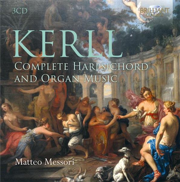 Kerll: Complete Harpsichord And Organ Music