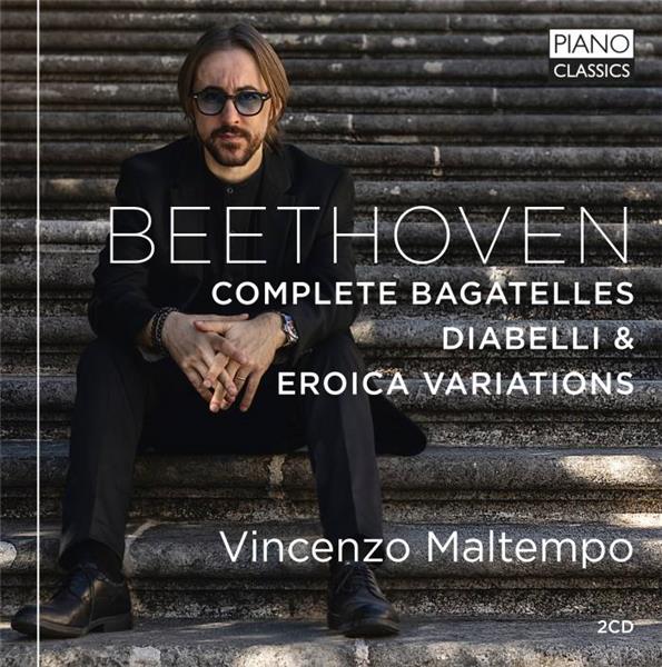 Beethoven : intégrale des bagatelles - variations Diabelli et eroica. Maltempo.