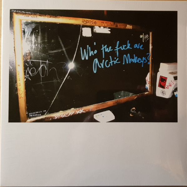 Who The Fuck Are Arctic Monkeys Ep
