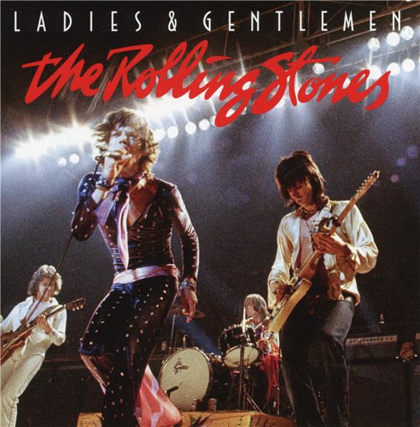 Ladies and Gentlemen... The Rolling Stones