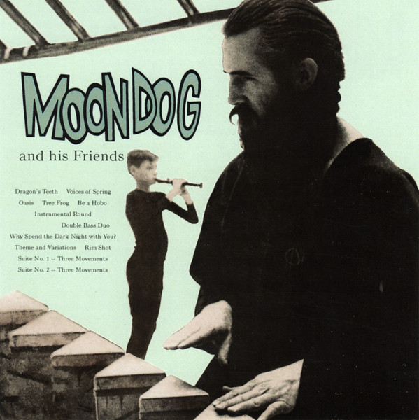 Moondog And His Friends