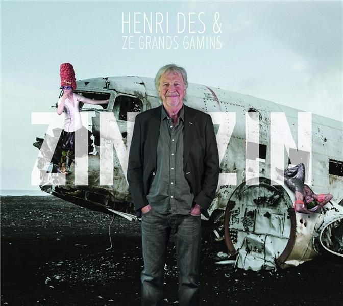 Henri Dès & Ze Grands Gamins"Zinzin"