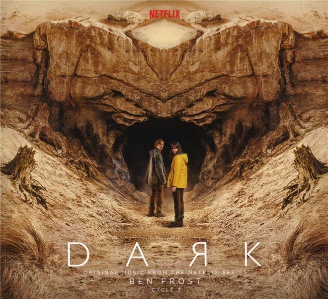 Dark: Cycle 3 (original music from the Netflix series)