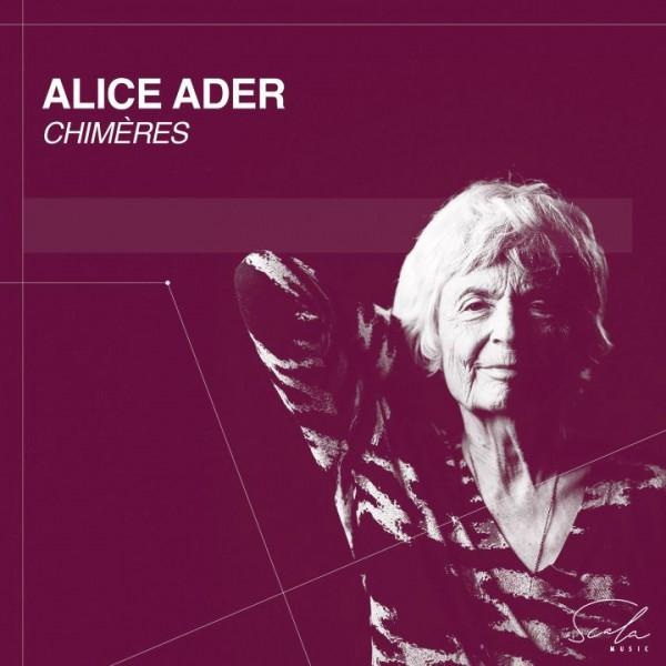 Alice Ader: Chimères