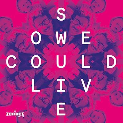 So We Could Live