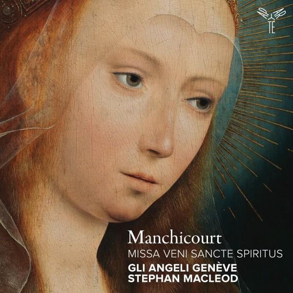 Manchicourt : Missa Veni Sancte Spiritus