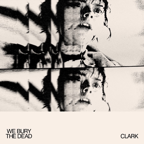 We Bury The Dead