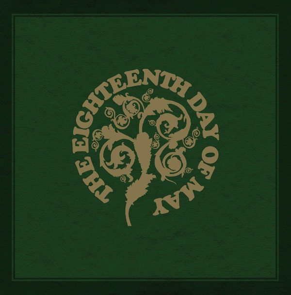 The Eighteenth Day of May