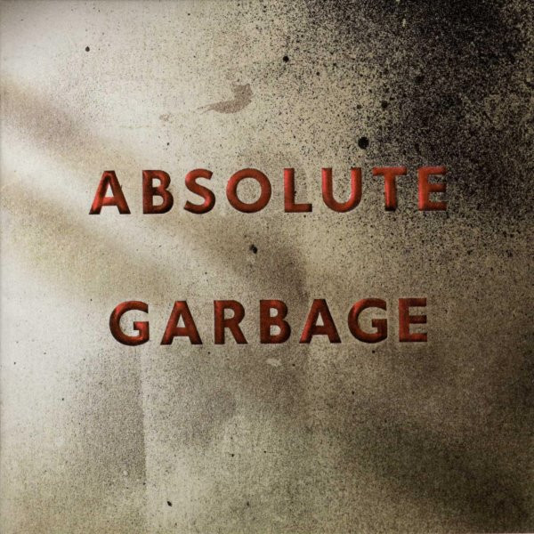 Absolute Garbage