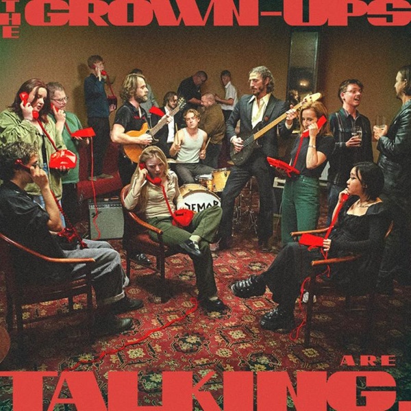 The Grown Ups Are Talking - édition colorée