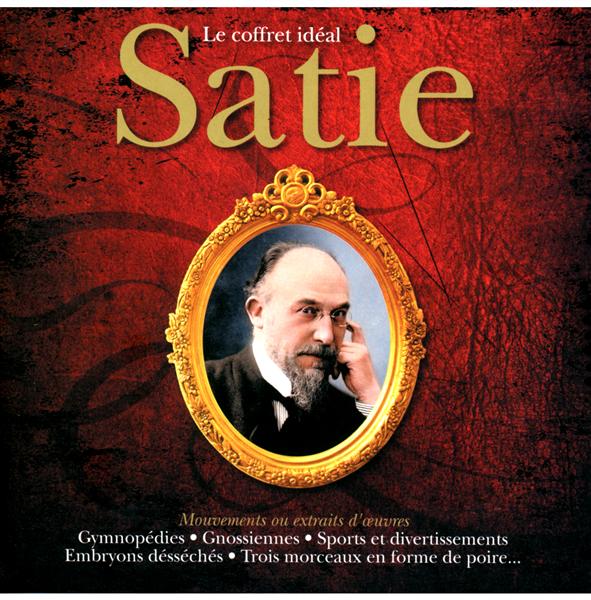 Le coffret idéal Satie