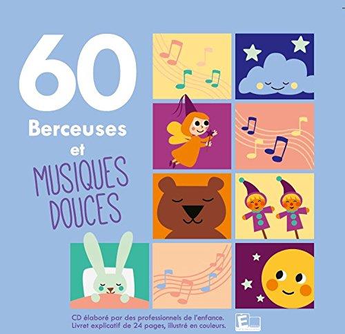 60 berceuses et musiques douces