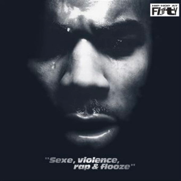 Sexe, violence, rap et flooze