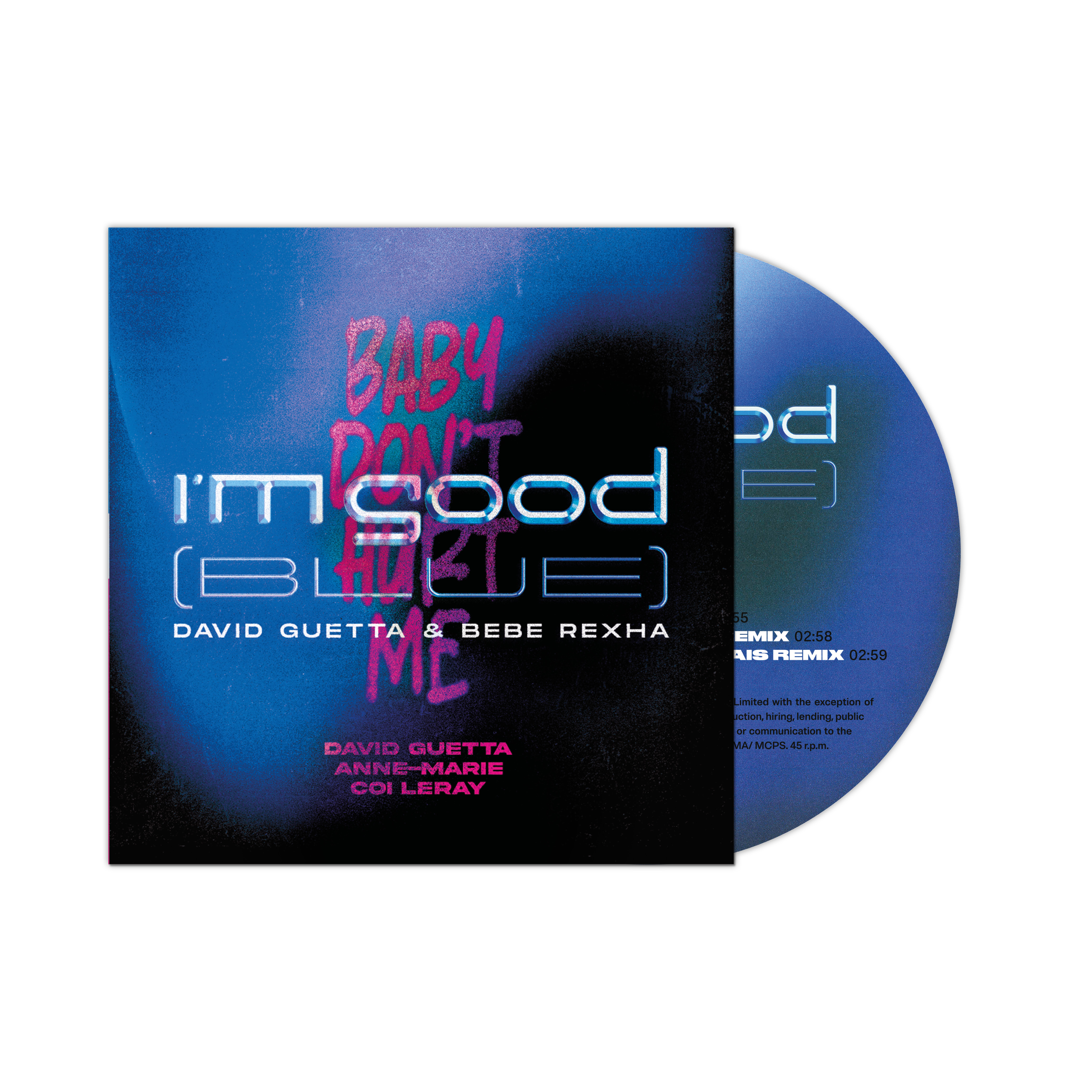 I'M GOOD (BLUE) / BABY DON'T HURT ME (VINYLE COULEUR)