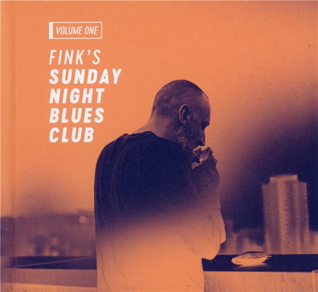 Fink’s Sunday Night Blues Club, Vol. 1