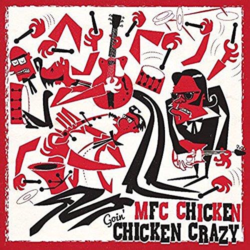 Goin Chicken Crazy