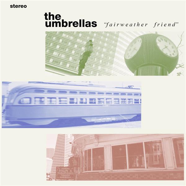 Fairweather Friend/Limited Green Vinyl