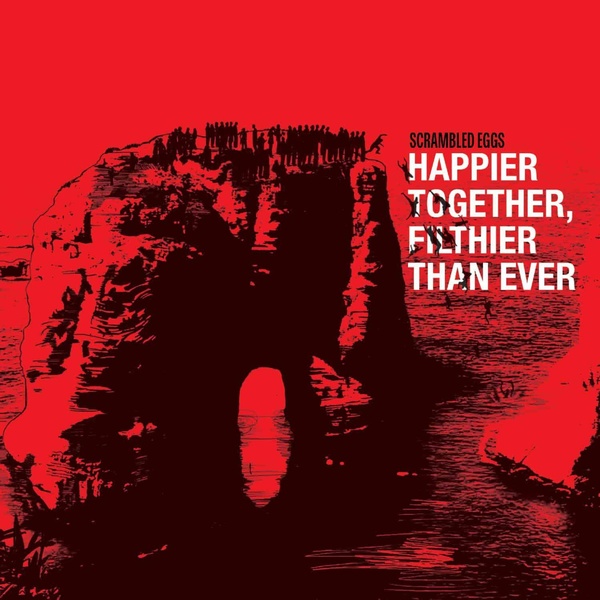 Happier Together Filthier Than Ever - The Best Of