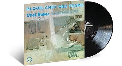 Blood, Chet and Tears