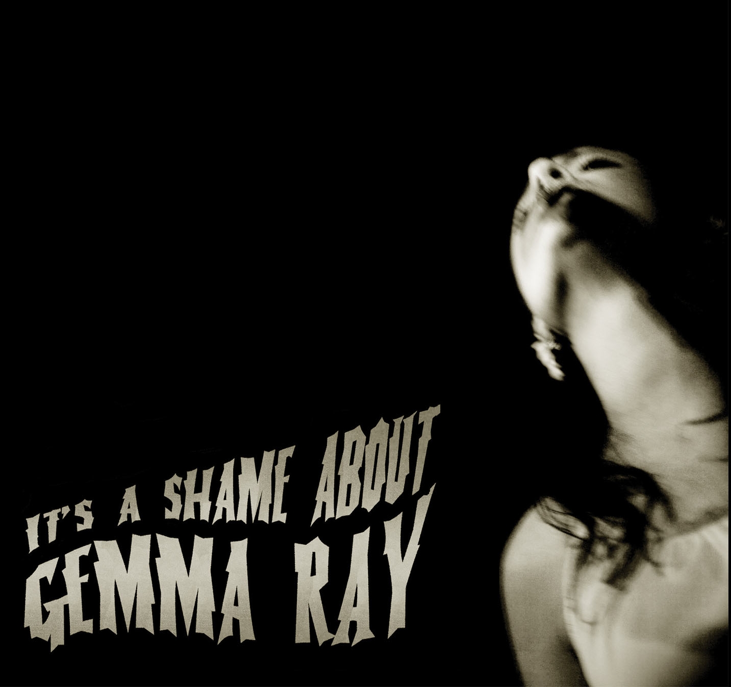 It's a Shame About Gemma Ray