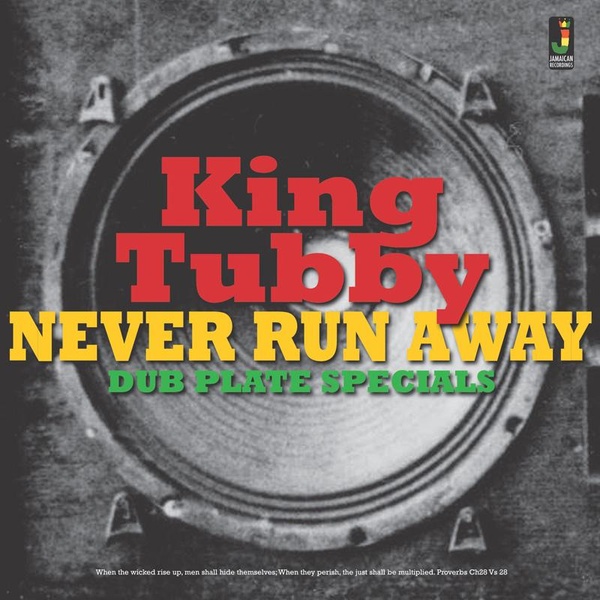 Never Run Away/Dub Plate Specials