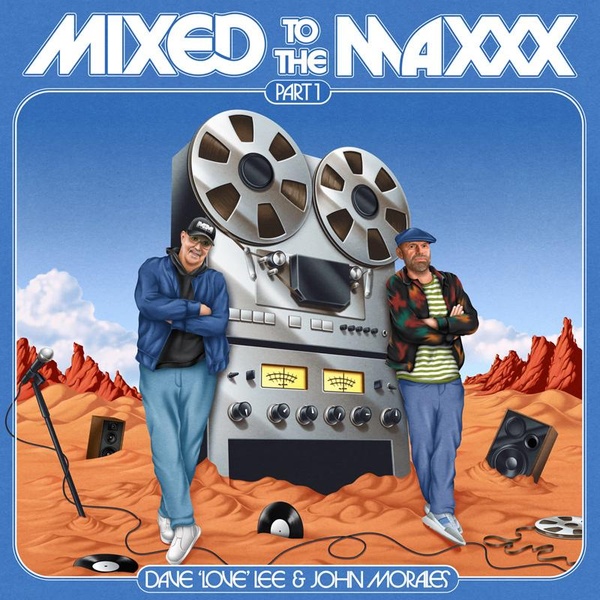 Mixed To The Maxxx / Part One
