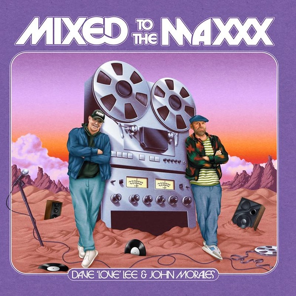 Mixed To The Maxxx